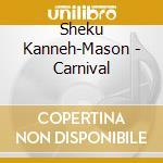 Sheku Kanneh-Mason - Carnival cd