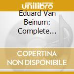 Eduard Van Beinum: Complete Recordings On Decca & Philips (43 Cd) cd musicale