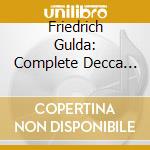 Friedrich Gulda: Complete Decca Recordings (38 Cd) cd