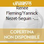 Renee Fleming/Yannick Nezet-Seguin - Voices Of Nature cd musicale