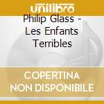 Philip Glass - Les Enfants Terribles cd musicale