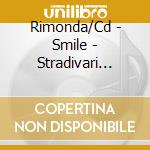 Rimonda/Cd - Smile - Stradivari Cinema cd