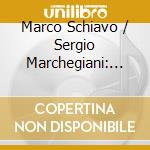 Marco Schiavo / Sergio Marchegiani: Mozart For Two cd musicale