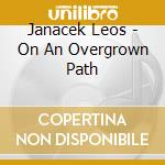 Janacek Leos - On An Overgrown Path cd