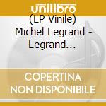 (LP Vinile) Michel Legrand - Legrand (Re)Imagined lp vinile