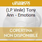 (LP Vinile) Tony Ann - Emotions lp vinile