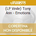 (LP Vinile) Tony Ann - Emotions vinile