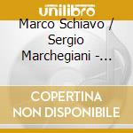 Marco Schiavo / Sergio Marchegiani - Mozart For Two (Ii Vol) cd musicale