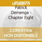 Patrick Demenga - Chapter Eight cd