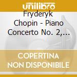 Fryderyk Chopin - Piano Concerto No. 2, Scherzi cd
