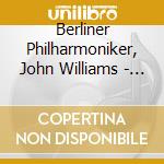 Berliner Philharmoniker, John Williams - The Berlin Concert cd