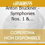 Anton Bruckner - Symphonies Nos. 1 & 5 (2 Cd) cd