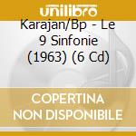 Karajan/Bp - Le 9 Sinfonie (1963) (6 Cd) cd musicale