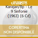 Karajan/Bp - Le 9 Sinfonie (1963) (6 Cd) cd