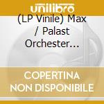 (LP Vinile) Max / Palast Orchester Raabe - Mir Ist So Nach Dir lp vinile