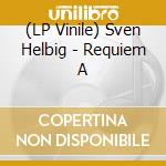 (LP Vinile) Sven Helbig - Requiem A vinile