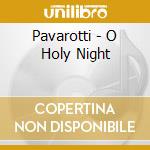 Pavarotti - O Holy Night cd