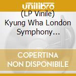 (LP Vinile) Kyung Wha London Symphony Orchestra Andre Previn Chung - Tchaikovsky & Sibelius Violin Concertos (Pure Analogue) vinile