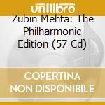 Zubin Mehta: The Philharmonic Edition (57 Cd) cd