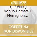 (LP Vinile) Nobuo Uematsu - Merregnon. Heart Of Ice vinile