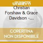 Christian Forshaw & Grace Davidson - Lindisfarne. Beyond The Causeway cd