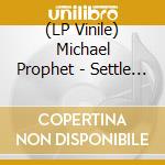 (LP Vinile) Michael Prophet - Settle Yu Fe Settle lp vinile di Michael Prophet