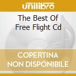 The Best Of Free Flight Cd cd