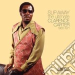 (LP Vinile) Clarence Carter - Slip Away - The Ultimate Clarence Carter (2 Lp)