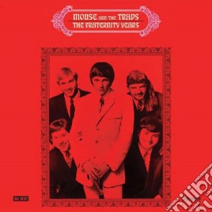 (LP Vinile) Mouse And The Traps - The Fraternity Years lp vinile di Mouse and the traps