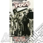 Fugs (The) - Don't Stop! Don't Stop! (4 Cd) cd