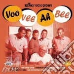 Voo Vee Ah Bee: King Vocal Groups Vol 2 cd