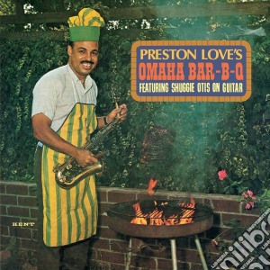 (LP Vinile) Preston Love - Omaha Bar-b-q lp vinile di Preston Love