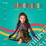 (LP Vinile) Nippon Girls 2: Japanese Pop Beat & Rock 'n Roll 65-70 vinile