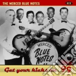 Merced Blue Notes - Get Your Kicks On Route99