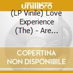(LP Vinile) Love Experience (The) - Are You Together For The New Day (7