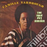 Camille Yarbrough - Iron Pot Cooker