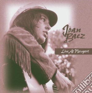 Joan Baez - Live At Newport cd musicale di Joan Baez