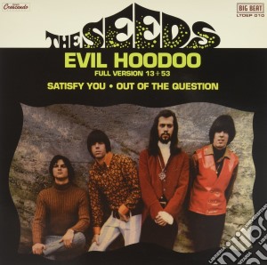 (LP Vinile) Seeds (The) - Evil Hoodoo 13+53 (10