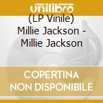 (LP Vinile) Millie Jackson - Millie Jackson lp vinile di Millie Jackson