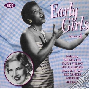Early Girls Vol Volume 4 / Various cd musicale di Doris day/little eva