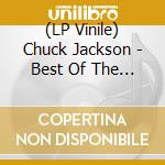 (LP Vinile) Chuck Jackson - Best Of The Wand Years lp vinile di Chuck Jackson