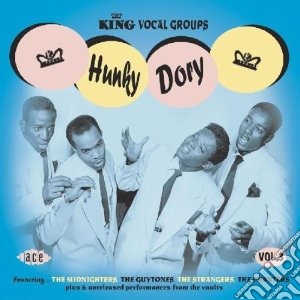 Hunky Dory: King Vocal Groups Vol 3 / Various cd musicale di King vocal groups
