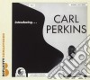 Carl Perkins - Introducing cd