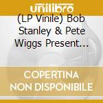 (LP Vinile) Bob Stanley & Pete Wiggs Present Occasional Rain / Various (2 Lp) lp vinile
