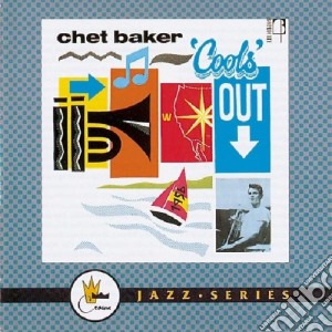 Chet Baker - Cools Out cd musicale di The chet baker quintet