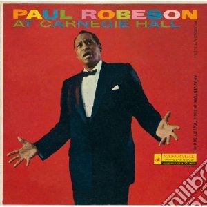 Paul Robeson - At Carnagie Hall cd musicale di Paul Robeson