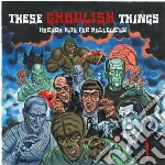 These Ghoulish Things: Horror Hits For Hallowe'En / Various