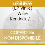 (LP Vinile) Willie Kendrick / Sharon Scott - She'Ll Be Leaving You / It'S Better (7')