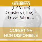 (LP Vinile) Coasters (The) - Love Potion Number Nine (7