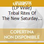 (LP Vinile) Tribal Rites Of The New Saturday Night / Various (2 Lp) vinile